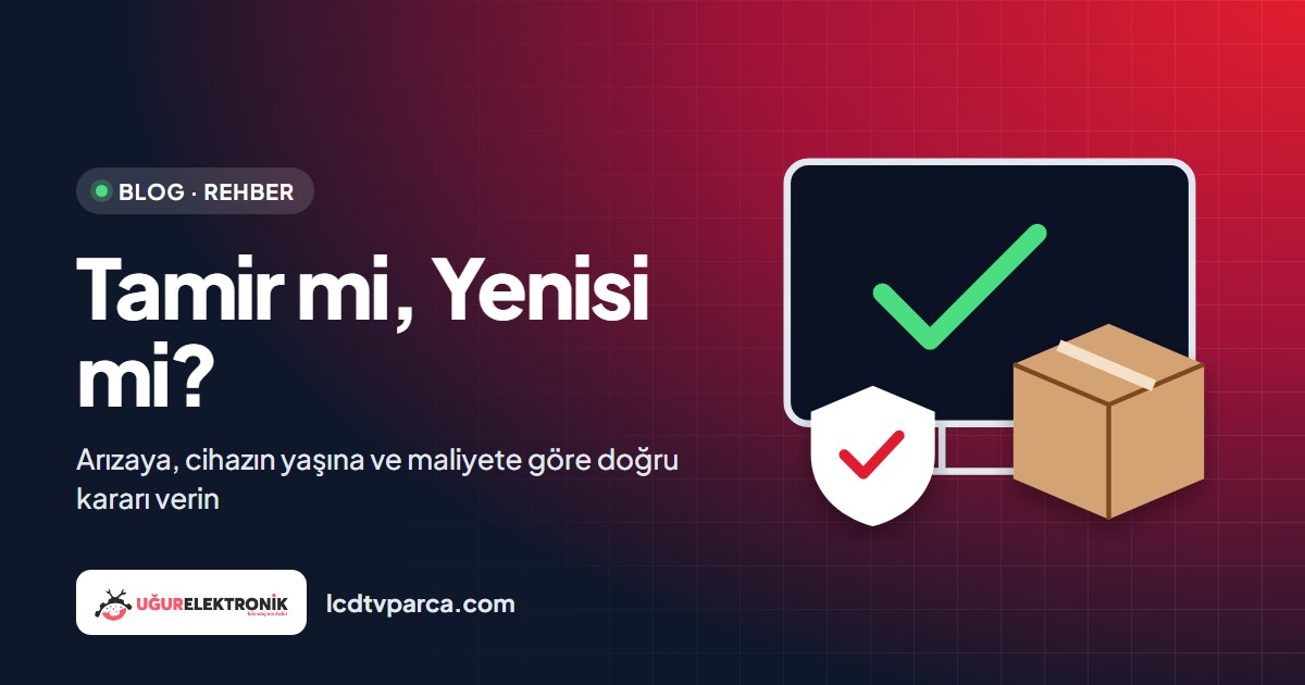 Televizyon Tamir mi Ettirilmeli, Yenisi mi Alınmalı?
